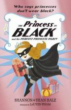 THE PRINCESS IN BLACK AND THE PERFECT PRINCESS PARTY Paperback