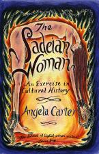The Sadeian Woman An Exercise in Cultural History	