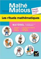 MATHE-MATOUS GS et ASH 2012 LES RITUELS MATHEMATIQUES MATERIEL BROCHE