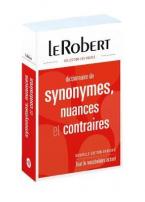 DICTIONNAIRE DE SYNONYMES, NUANCES ET CONTRAIRES