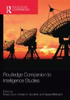 Routledge Companion to Intelligence Studies