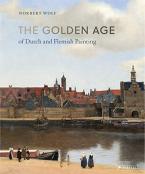 THE GOLDEN AGE OF DUTCH AND FLEMISH PAINTING HC