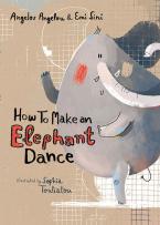 How To Make an Elephant Dance