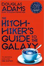 THE HITCHHIKER'S GUIDE TO THE GALAXY : 42ND ANNIVERSARY EDITION