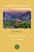 RUMELI : REISEN AUF DER NORDEN GRIECHENLANDS TASCHENBUCH
