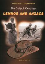 The Gallipoli campaign: Lemnos and Anzacs