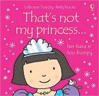 THAT'S NOT MY PRINCESS