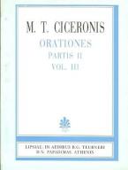 M. T. Ciceronis, orationes, vol. VIII, partis II (Μάρκου Τύλλιου Κικέρωνος, λόγοι, τόμος Γ', μέρος 2)