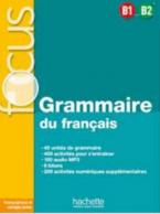 FOCUS GRAMMAIRE DU FRANCAIS (+AUDIO TELECHARGEABLE) B1-C2