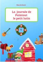 LA JOURNEE DE PAINTTOUT LE PETIT LUTIN