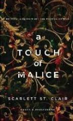 A TOUCH OF MALICE