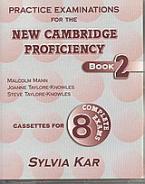 Practice Examinations for the New Cambridge Proficiency