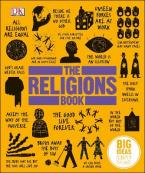 The Religions Book : Big Ideas Simply Explained