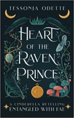 Heart of the Raven Prince: A Cinderella Retelling