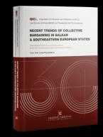 Recent trends of collective Bargaining in Balkan and SouthEastern European states