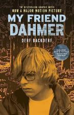 MY FRIEND DAHMER (MOVIE TIE-IN)