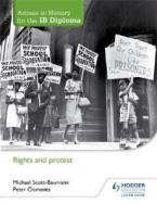 ACCESS TO HISTORY FOR THE IB DIPLOMA : Rights and protest