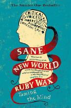 SANE NEW WORLD : TAMING THE MIND Paperback