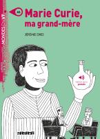 MVF : MARIE CURIE, MA GRAND-MERE ( + MP3 Pack)