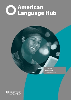AMERICAN LANGUAGE HUB STARTER Workbook (+ ACCESS TO AUDIO) WO/KEY
