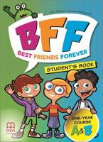 BFF - BEST FRIENDS FOREVER JUNIOR A & Β Student's Book (+ABC BOOK)