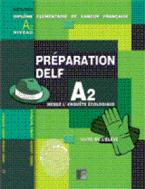 PREPARATION DELF A2 METHODE (ECRIT)