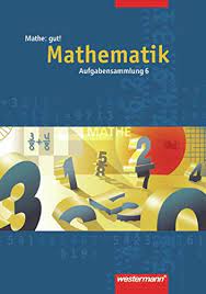 Mathe: gut! Sekundarstufe I, 6. Schuljahr