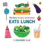 THE VERY HUNGRY CATERPILLAR EATS LUNCH HC BBK