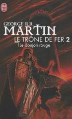 LE TRONE DE FER T2 LE DONJON ROUGE
