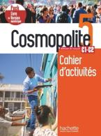 COSMOPOLITE 5 PACK CAHIER + VERSION NUMERIQUE