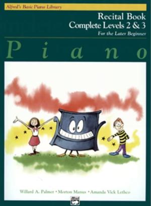 Alfred's Basic Piano Library-Complete Recital Book Level 2 & 3