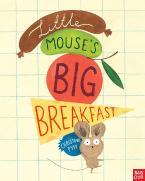 LITTLE MOUSE'S BIG BREAKFAST Paperback