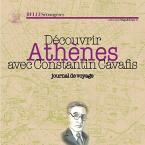 DECOUVRIR ATHENES AVEC CONSTANTIN CAVAFY