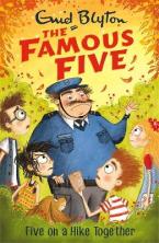 FAMOUS FIVE 10: FIVE ON HIKE TOGETHER  Paperback