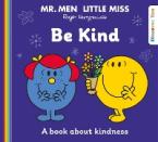 MR. MEN LITTLE MISS: BE KIND Paperback