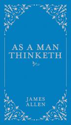 AS A MAN THINKETH HC