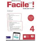 FACILE PLUS 4 GUIDE PEDAGOGIQUE (+ CD)
