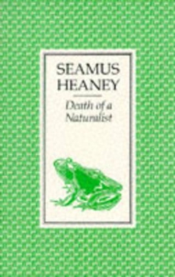 DEATH OF A NATURALIST Paperback B FORMAT