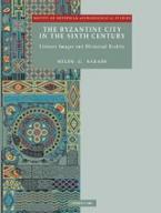 The Byzantine City in the Sixth Century