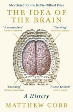 THE IDEA OF THE BRAIN :A HISTORY