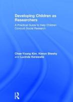DEVELOPING CHILDREN AS RESEARCHERS : A PRACTICAL GUIDE TO HELP CHILDREN CONDUCT SOCIAL RESEARCH Paperback