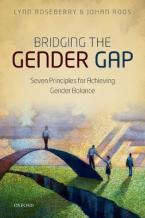 BRIDGING THE GENDER GAP: SEVEN PRINCIPLES FOR ACHIEVING GENDER BALANCE  Paperback