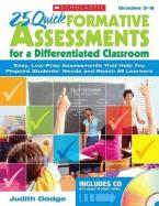 25 QUICK FORMATIVE ASSESSMENTS FOR A DIFFERENTIATED CLASSROOM (GRADE 3-8)