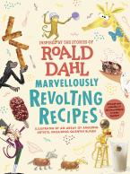 MARVELOUSSLY REVOLTING RECIPES HC