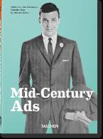 TASCHEN 40th EDITION : MID-CENTURY ADS. 40TH ED.