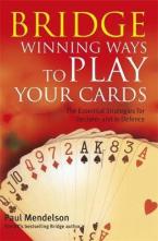 BRIDGE WINNING WAYS TO PLAYS YOUR CARDS Paperback B FORMAT