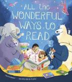 ALL THE WONDERFUL WAYS TO READ HC
