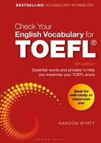 CHECK YOUR ENGLISH VOCABULARY FOR TOEFL