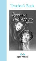 ELT GR 4: ORPHEUS DESCENDING Teacher's Book