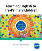 TEACHING ENGLISH TO PRE-PRIMARY CHILDREN